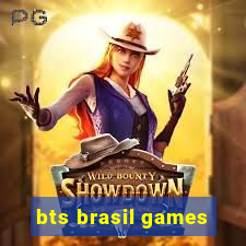 bts brasil games